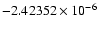 $-2.42352\times10^{-6}$