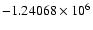 $-1.24068\times10^6$