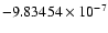 $-9.83454\times10^{-7}$