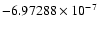 $-6.97288\times10^{-7}$