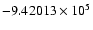 $-9.42013\times10^5$