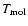 $T_{\rm mol}$