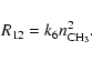 \begin{displaymath}%
R_{12}=k_6n_{\rm CH_3}^2.
\end{displaymath}