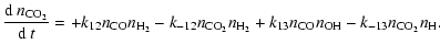 $\displaystyle %
{{\rm d}~n_{\rm CO_2}\over{\rm d}~t}=+k_{12}n_{\rm CO}n_{\rm H_...
...\rm CO_2}n_{\rm H_2}
+k_{13}n_{\rm CO}n_{\rm OH} -k_{-13}n_{\rm CO_2}n_{\rm H}.$