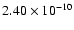 $2.40\times10^{-10}$