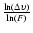 $\frac{\ln(\Delta\upsilon)}{\ln(F)}$