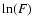 $\ln(F)$