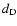 $d_{\rm D}$