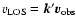 $v_{\rm LOS}=\vec{k}{'}\vec{v}_{\rm obs}$
