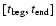 $[t_{\rm beg},t_{\rm end}]$