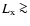 $L_{\rm x} \ga$