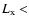 $L_{\rm x} <$