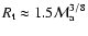 $R_{\rm t} \approx 1.5 {\cal M}_{\rm a}^{3/8}$