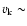 $v_{\rm k} \sim$