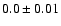 $0.0\pm0.01$