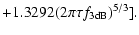 $\displaystyle +1.3292(2\pi\tau f_{\rm 3dB})^{5/3}].$