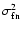 $\sigma_{\rm fn}^2$