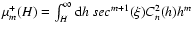 $\mu_m^+(H)=\int_H^{\infty}{\rm d}h~sec^{m+1}(\xi)C_n^2(h)h^m$