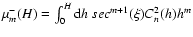 $\mu_m^-(H)=\int_0^{H}{\rm d}h~sec^{m+1}(\xi)C_n^2(h)h^m$
