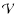 ${\cal{V}}$