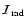 ${\cal{I}}_{\rm rad}$