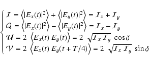 \begin{displaymath}{\displaystyle
\left\{
\begin{array}{l}
{\cal{I}}= \left\lang...
...rt{ {{\cal{I}}_x~\cal{I}}_y} \;\sin\delta
\end{array}\right.}
\end{displaymath}