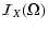 $\displaystyle {\cal{I}}_X(\Omega)$