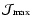 ${\cal{J}}_{\max}$