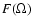 $F(\Omega)$