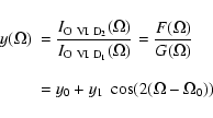 \begin{displaymath}\begin{array}{ll}
{\displaystyle y(\Omega) }
&={\displaystyl...
...={\displaystyle y_0+y_1\;\cos(2(\Omega-\Omega_0)) }
\end{array}\end{displaymath}