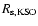 $R_{{\rm s} {\rm , KSO}}$