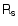$\mathsf{R_{s}}$