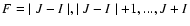 $F= {\mid J-I \mid} ,
\mid J-I \mid +1, ..., J+I$