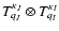 $T^{\kappa_{J}}_{q_{J}} \otimes
T^{\kappa_{I}}_{q_{I}}$