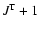 $J^{\rm T}+1$