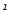 $^\mathsfsl{1}$