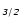 $_\mathsfsl{3/2}$