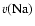 $v({\rm Na})$