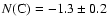 $N\rm (C) = -1.3 \pm 0.2$