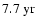 $7.7\rm ~yr$