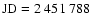 $\rm JD=2~451~788$