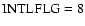 $\rm INTLFLG=8$