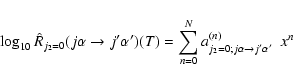 \begin{displaymath}\log_{10} \hat{R}_{j_2=0}(j\alpha \rightarrow j'\alpha') (T) ...
..._{n=0}^{N} a^{(n)}_{j_2=0;j\alpha \rightarrow j'\alpha'}~~ x^n
\end{displaymath}