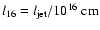 $l_{16}=l_{\rm jet}/10^{16}\ {\rm cm}$