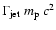 $\Gamma_{\rm jet}~m_{\rm p}~ c^2$