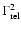 $\Gamma_{\rm rel}^2$