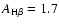 $A_{\rm H\beta}=1.7$