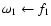 $\omega_1\leftarrow f_1$