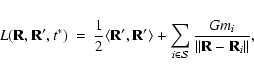 \begin{eqnarray*}L({\bf R},{\bf R}',t^*)&=&\frac12\langle{\bf R}',{\bf R}'\rangle
+\sum_{i\in{\cal S}}\frac{Gm_i}{\Vert{\bf R}-{\bf R}_i\Vert},
\end{eqnarray*}