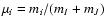 $\mu_i=m_i/(m_I+m_J)$
